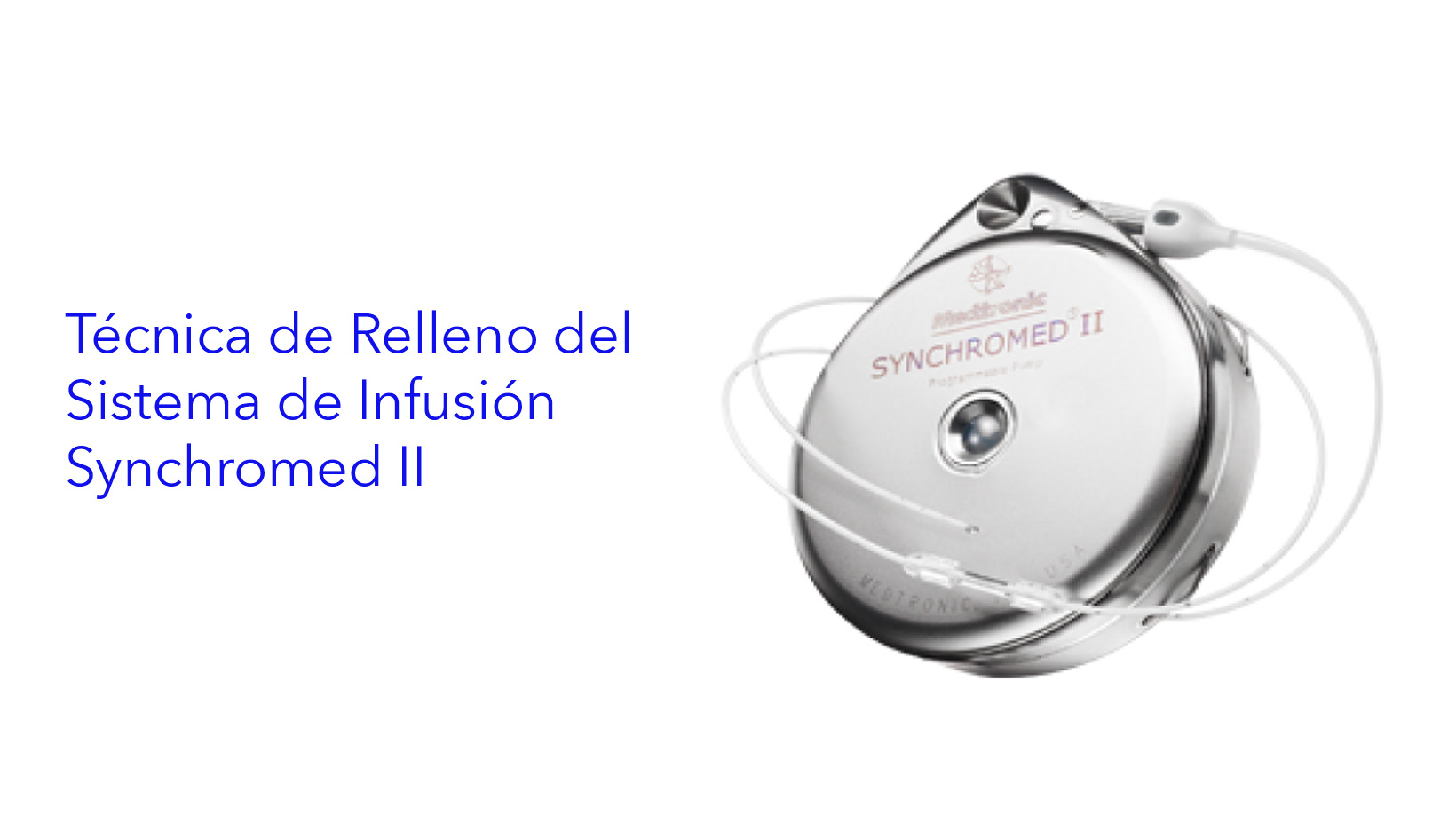 Técnica de Relleno del Sistema de Infusión Synchromed ||
