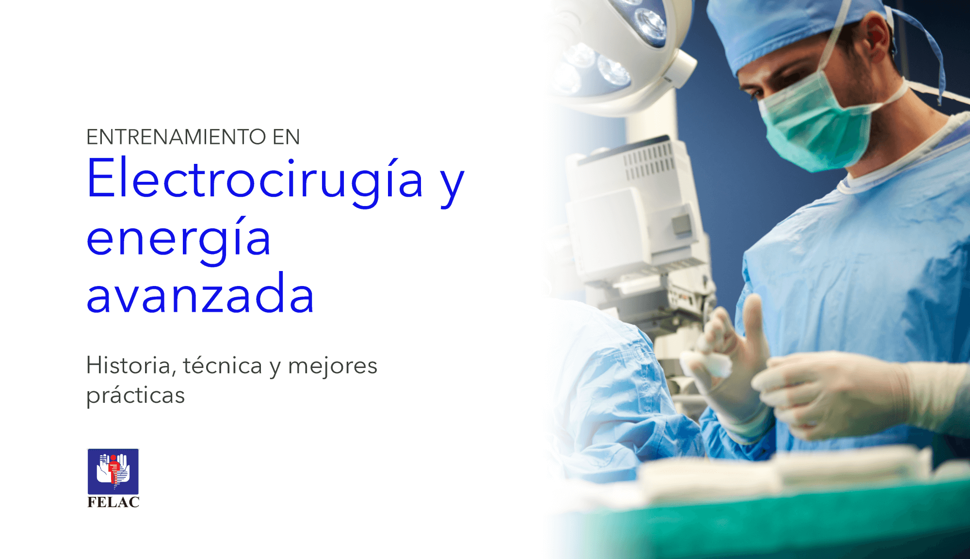 Entrenamiento en electrocirugía y energía avanzada|Eletrocirurgia e treinamento de energia avançada|Electrosurgery and Advanced Energy Training