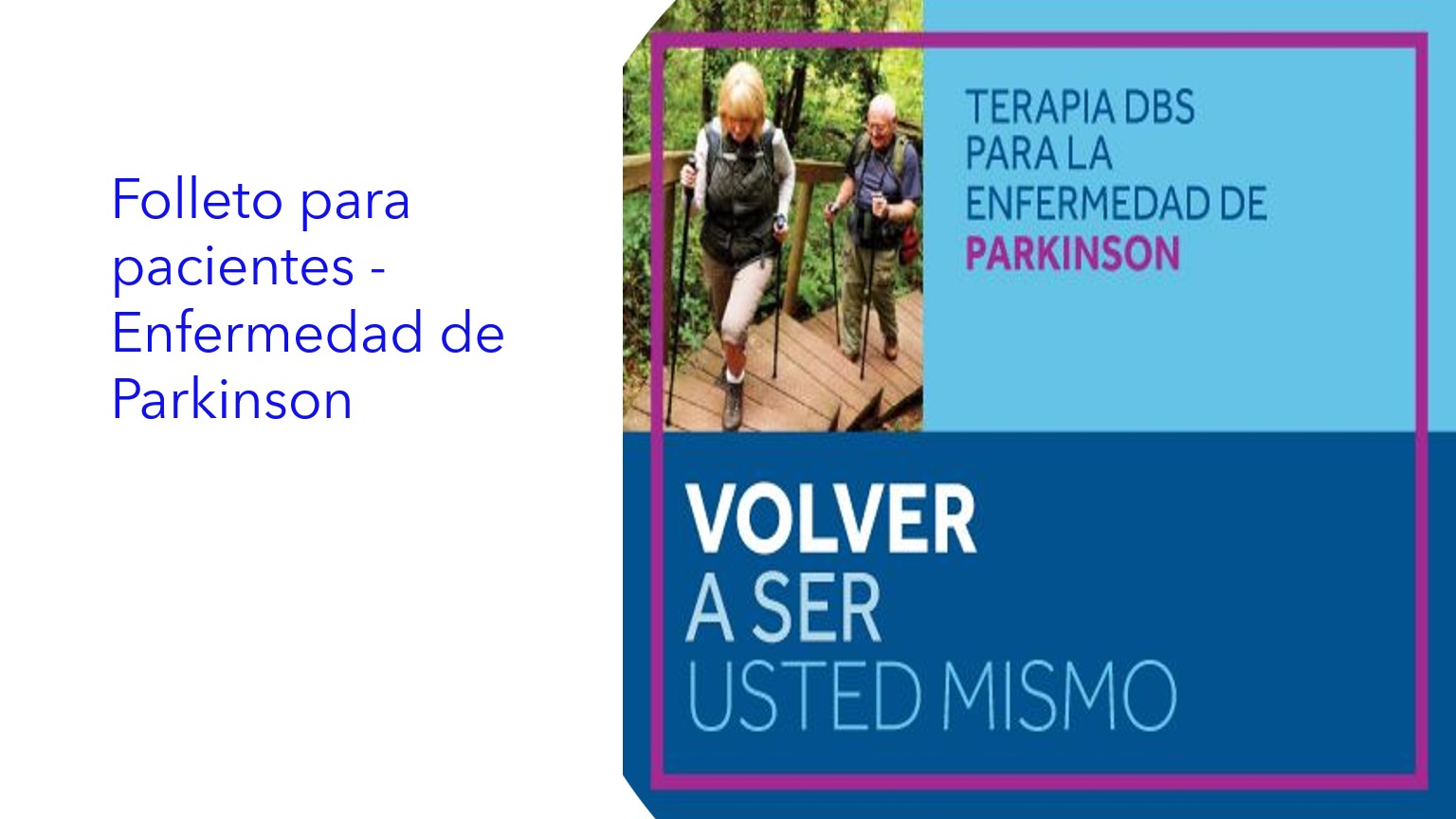 Folleto para pacientes - Enfermedad de Parkinson | Folheto do Paciente - Doença de Parkinson | Patient Leaflet - Parkinson's Disease